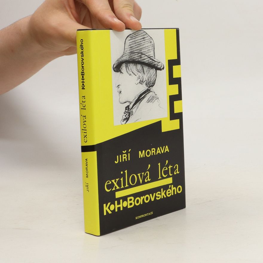 Jiří Morava Exilová léta K. H. Borovského
