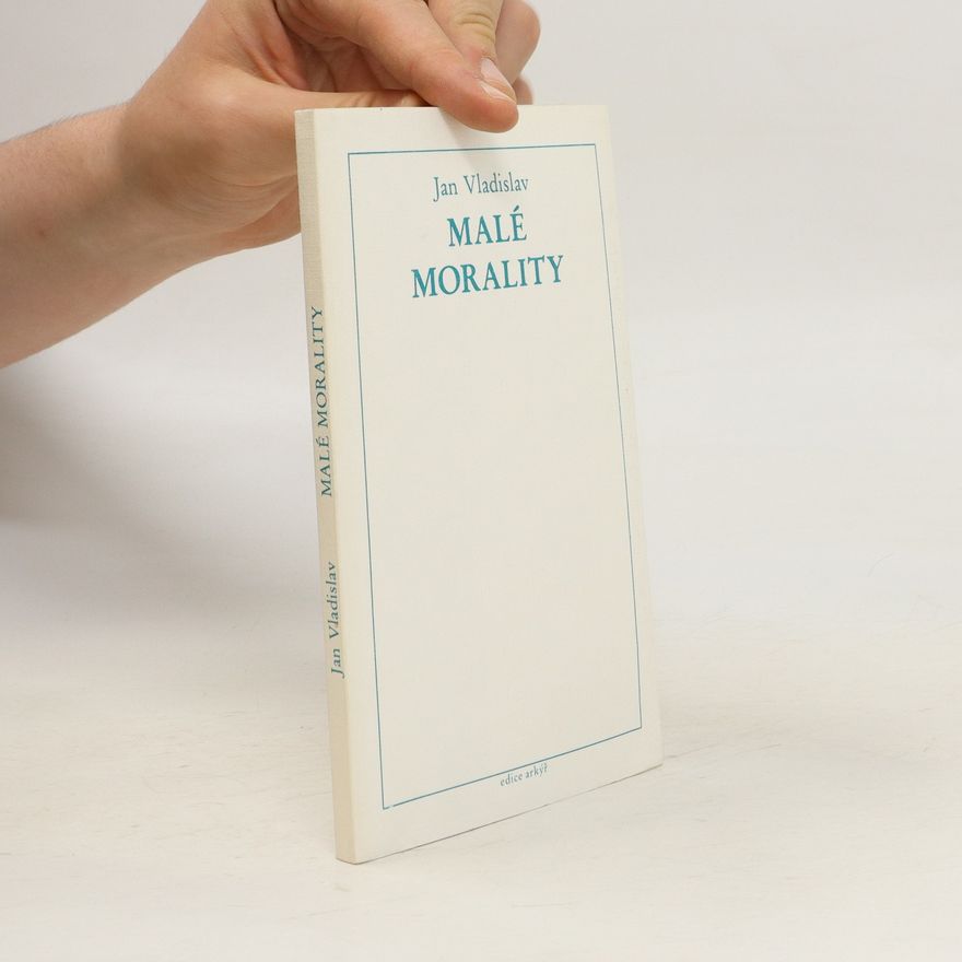 Jan Vladislav Malé morality
