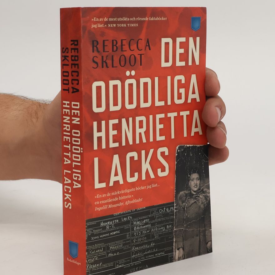Rebecca Skloot Den odödliga Henrietta Lacks