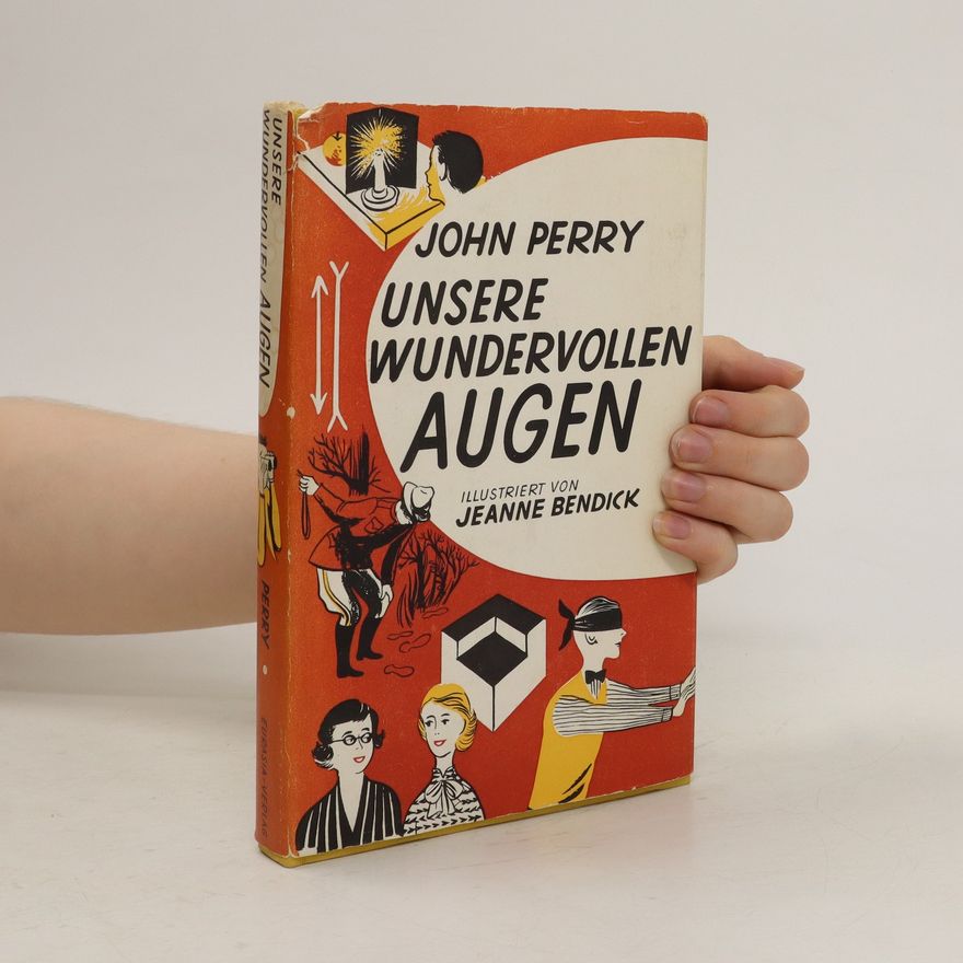 John Perry Unsere wundervollen Augen