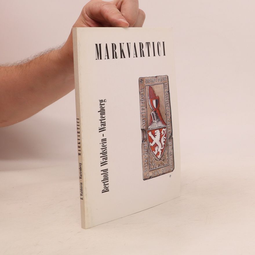 Berthold Waldstein-Wartenberg Markvartici