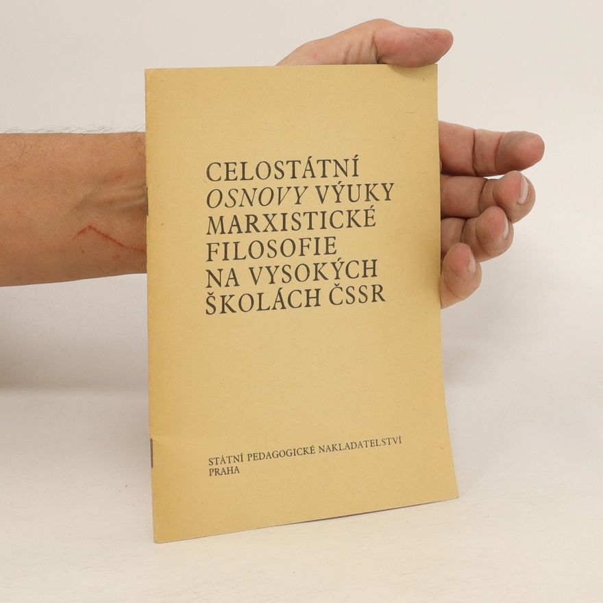 Kolektiv autorů Celostátní osnovy výuky marxistické filosofie na vysokých školách ČSSR