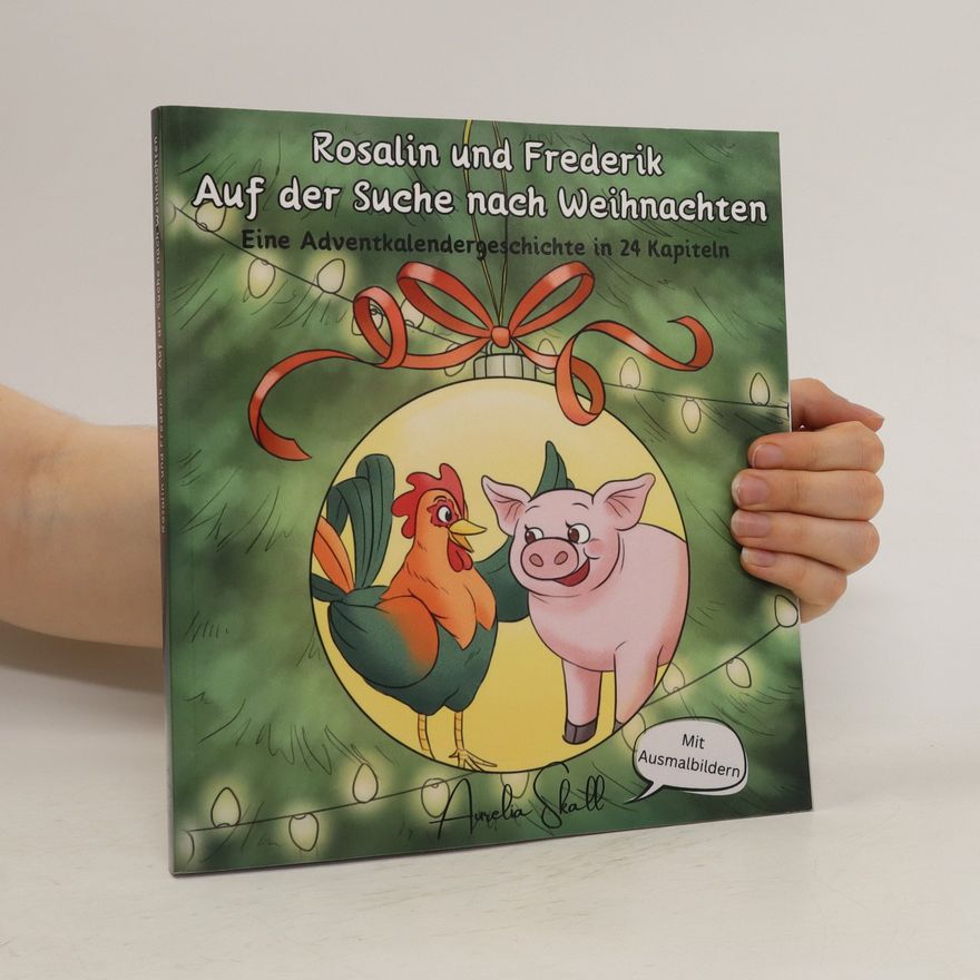 Aurelia Skall Rosalin und Frederik. Auf der Suche nach Weihnachten