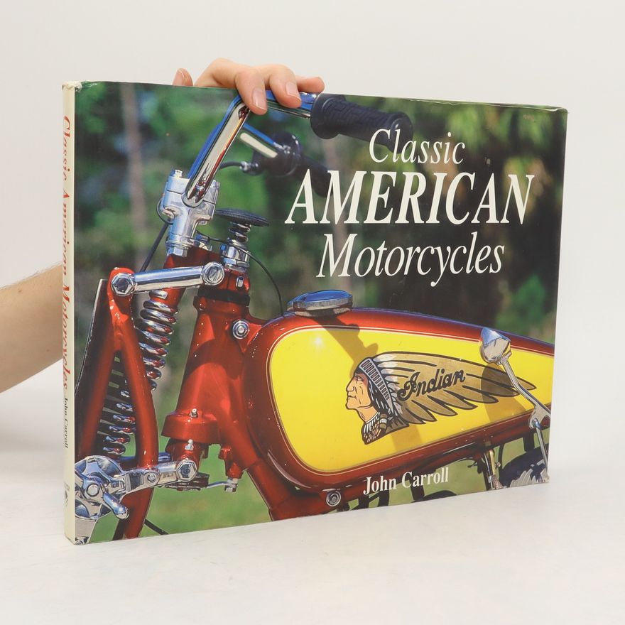John Carroll Classic American Motorcycles