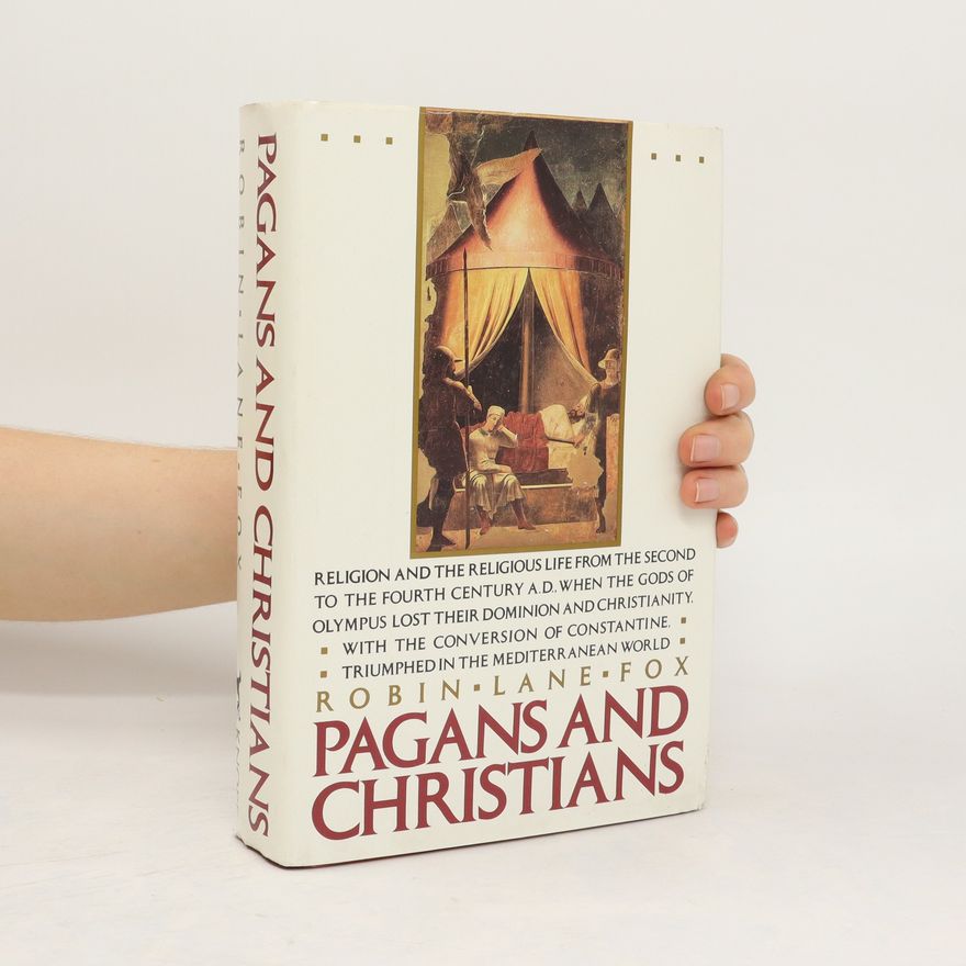 Robin Lane Fox Pagans and Christians