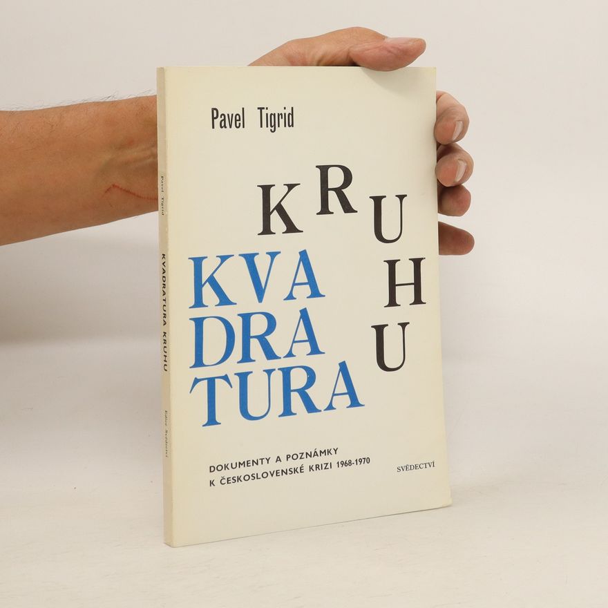 Pavel Tigrid Kvadratura kruhu