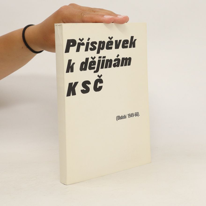 AA.VV. Příspěvek k dějinám KSČ
