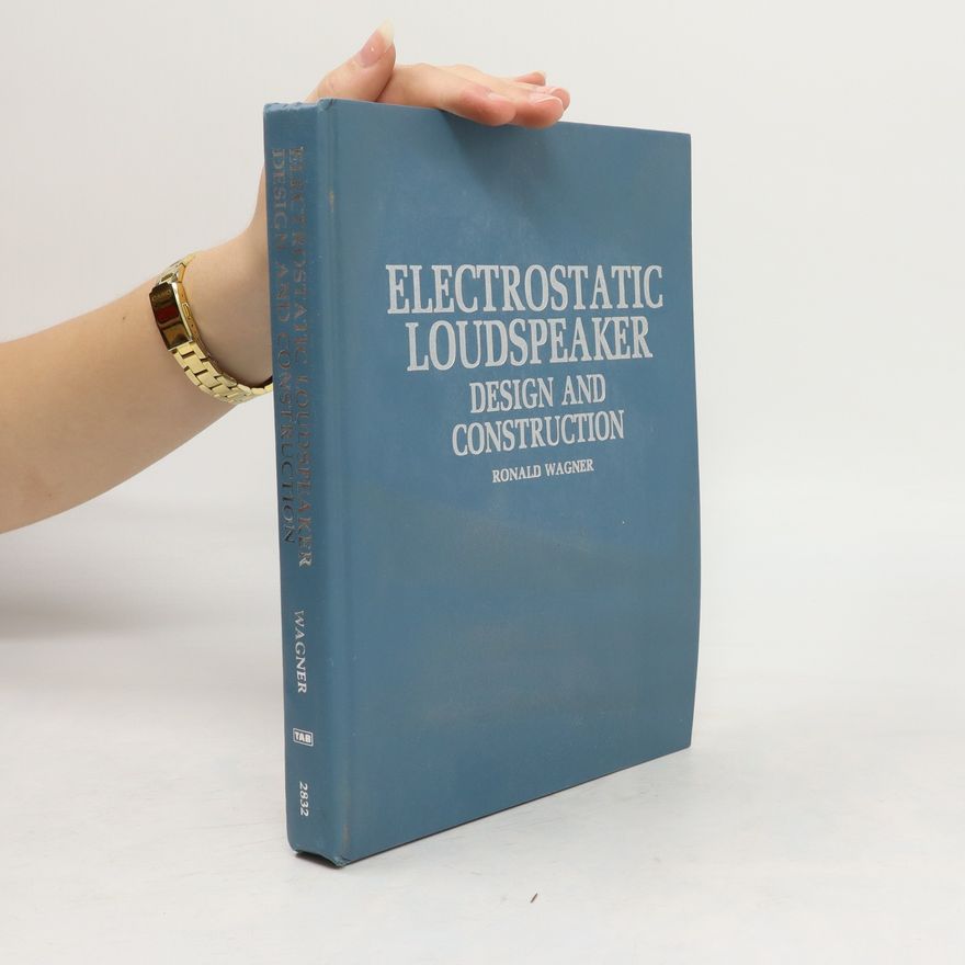 Ronald Wagner Electrostatic Loudspeaker