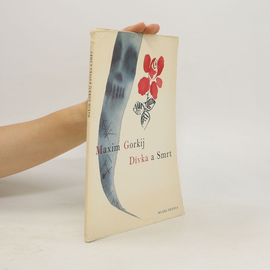 Maxim Gorky Dívka a Smrt