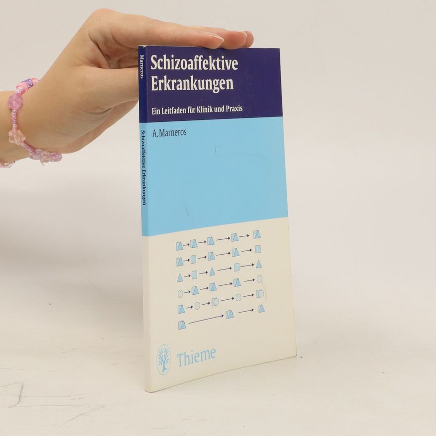 Andreas Marneros Schizoaffektive Erkrankungen
