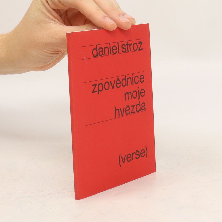 Daniel Strož Zpovědnice moje hvězda