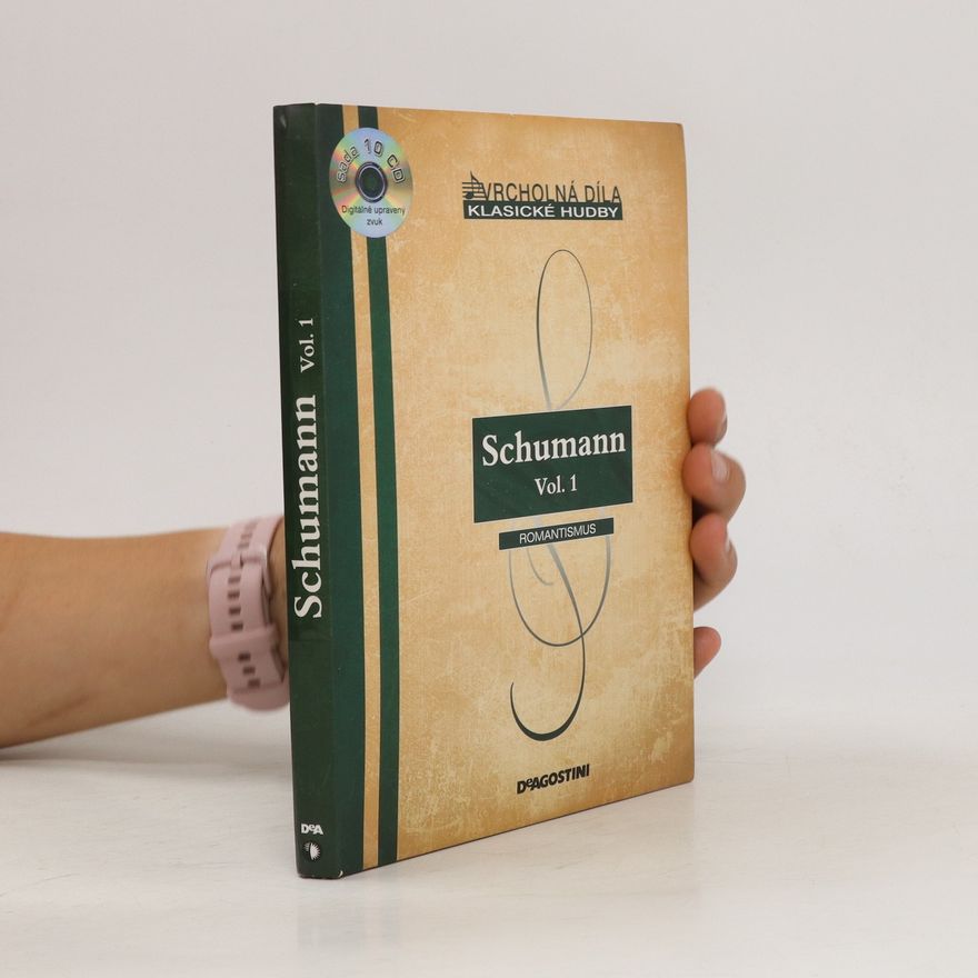 Kolektiv autorů Schumann Vol. 1