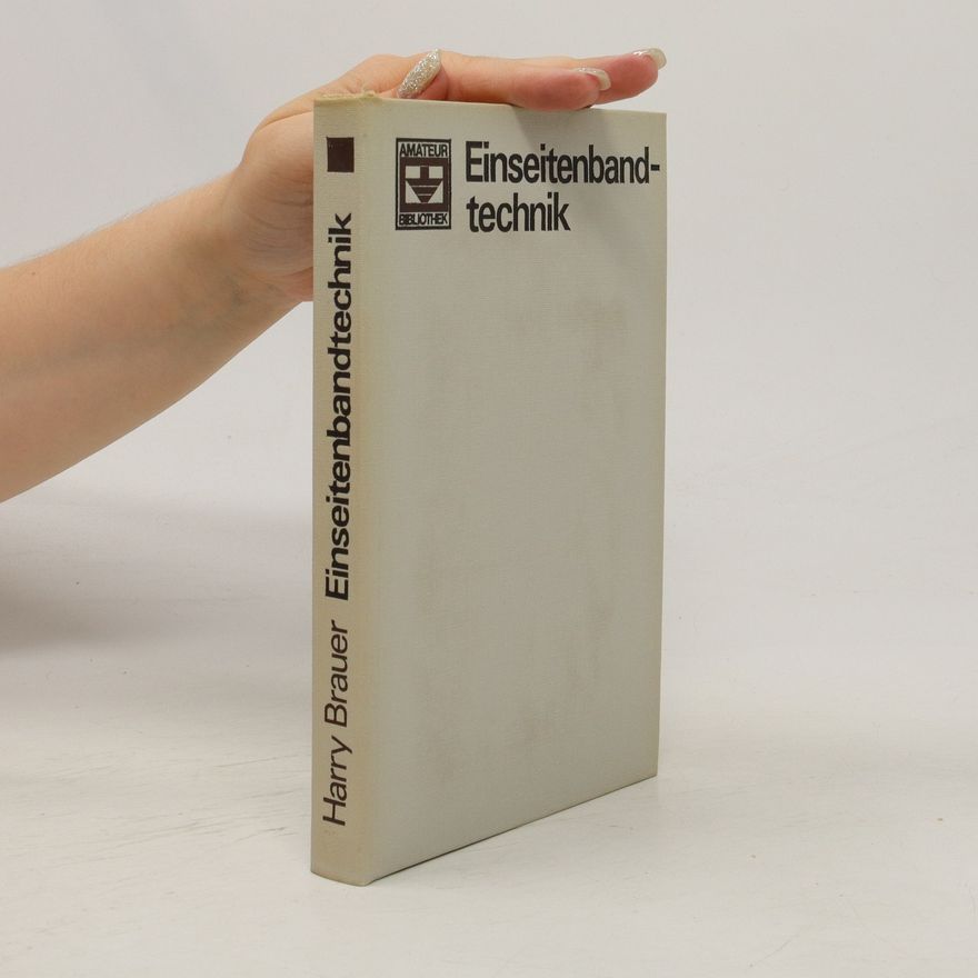 Harry Braun Einseitenbandtechnik