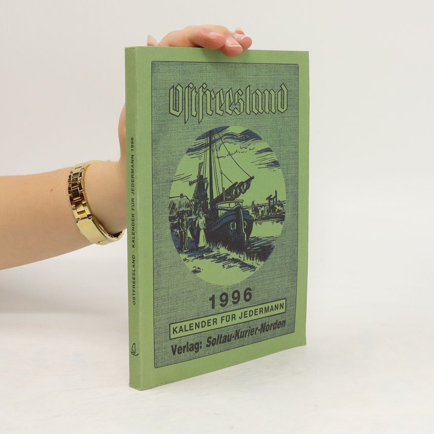 Autorenkollektiv Ostfreesland. Kalender für Jedermann 1986