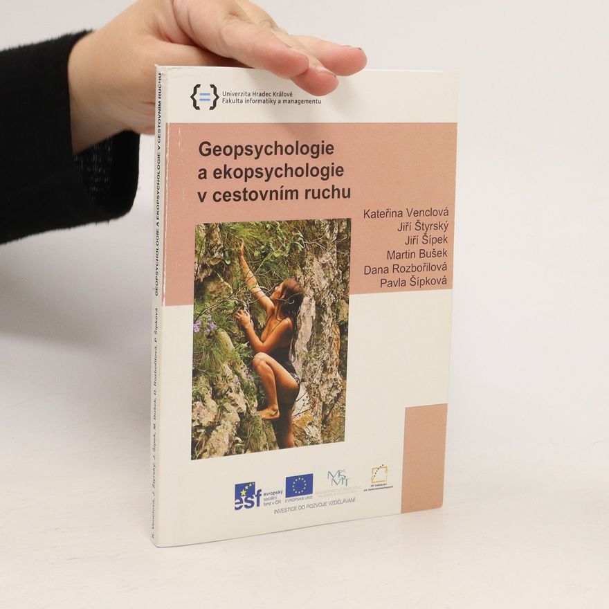 Kateřina Venclová Geopsychologie a ekopsychologie v cestovním ruchu