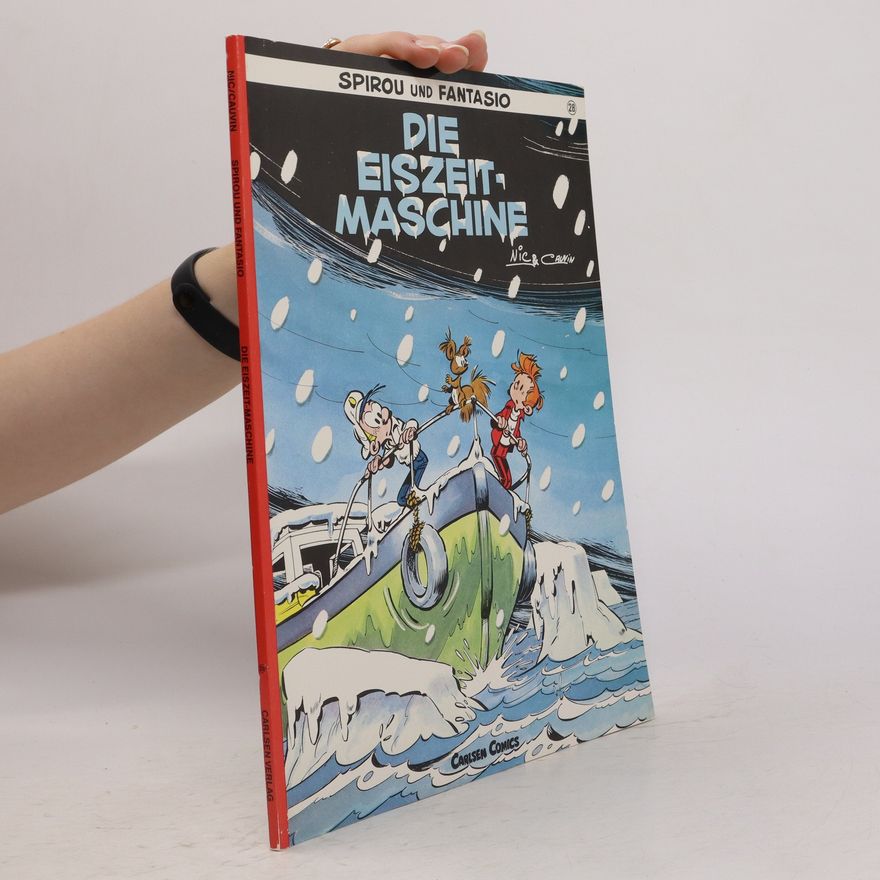 Nic Spirou und Fantasio. Die Eiszeit-Maschine