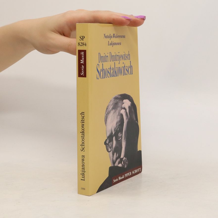 Natalija V. Lukʹjanova Dmitri Dmitrijewitsch Schostakowitsch