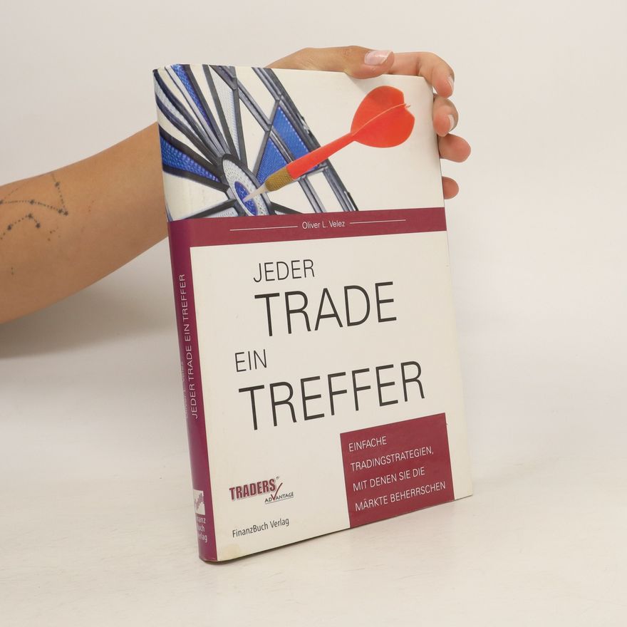 Oliver L. Velez Jeder Trade ein Treffer!