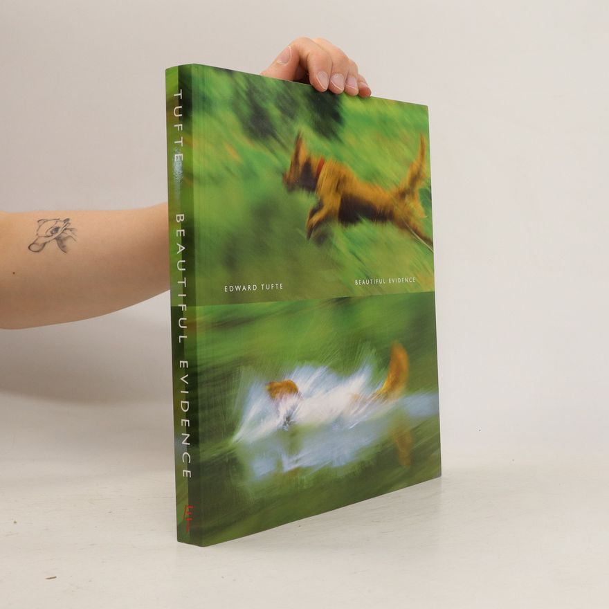 Edward Tufte Beautiful Evidence