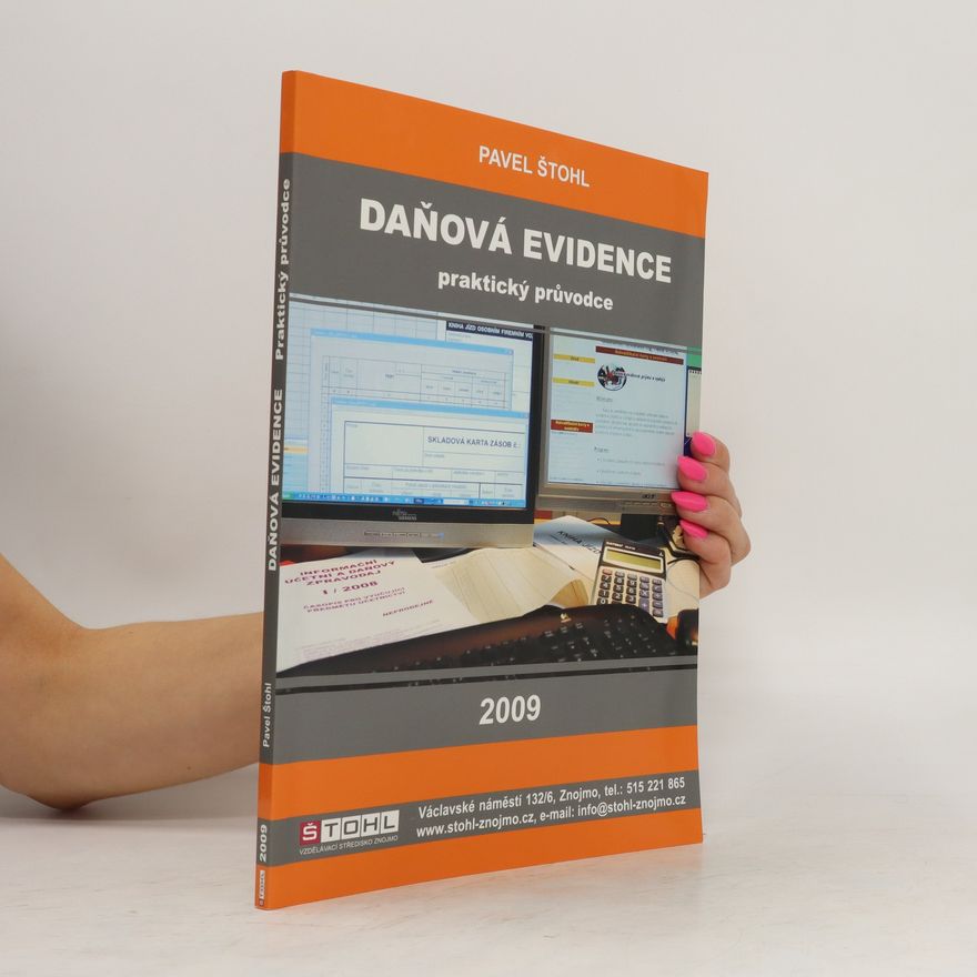 Pavel Štohl Daňová evidence 2009. Praktický průvodce
