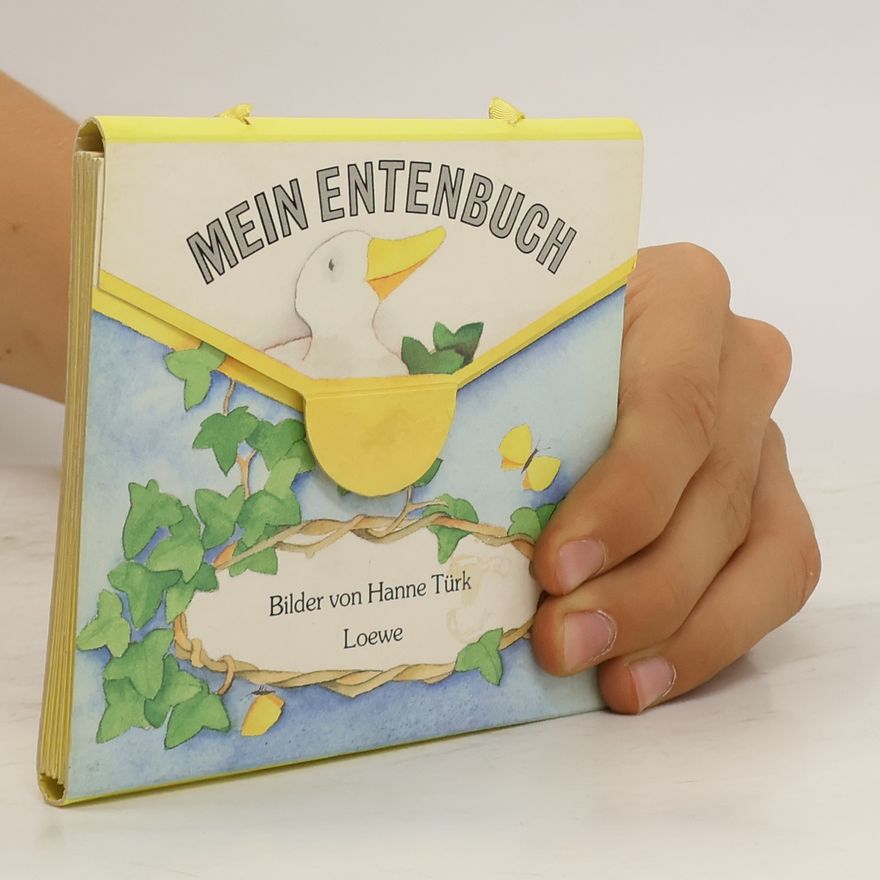 Hanne Türk Mein Entenbuch