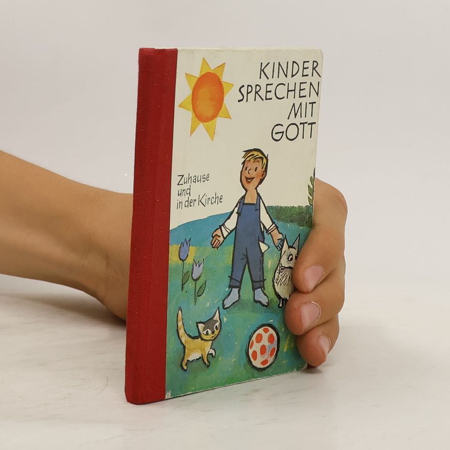 Autorenkollektiv Kinder sprechen mit Gott
