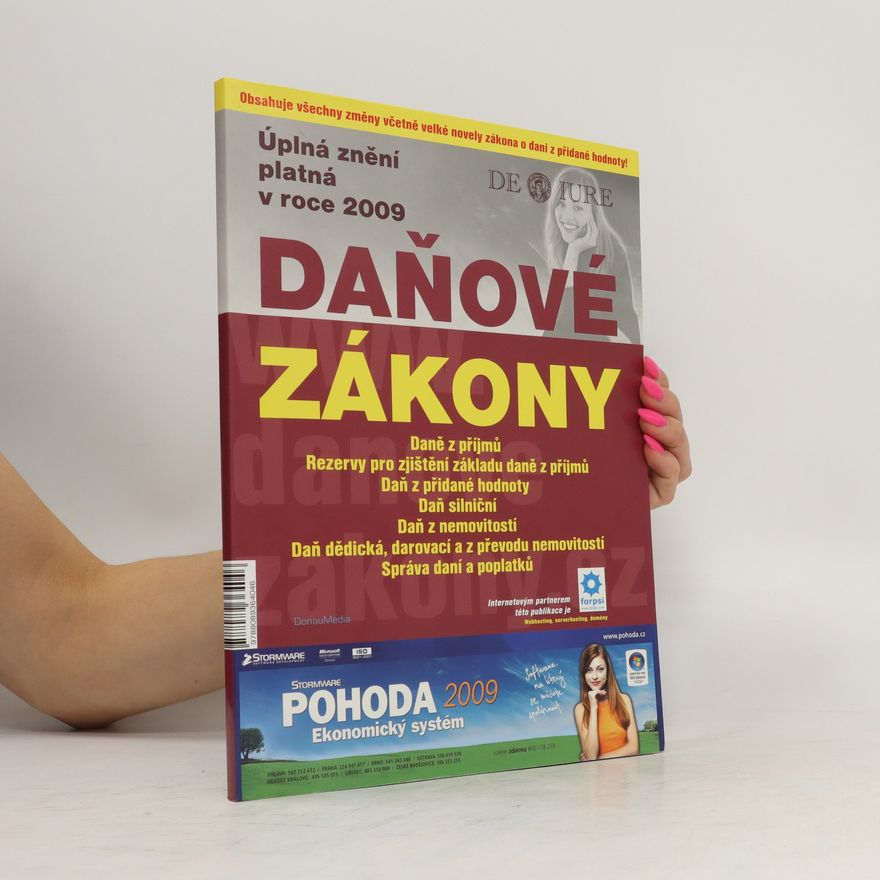 Česko Daňové zákony : úplná znění platná v roce 2009