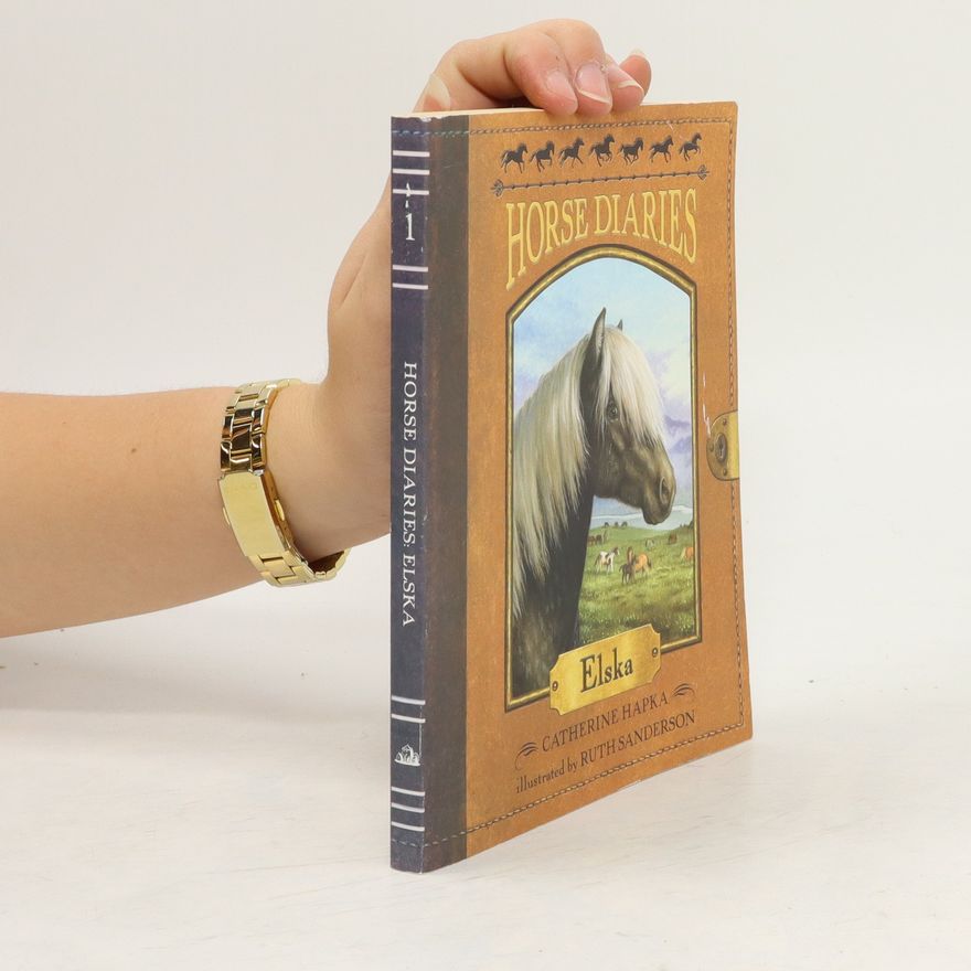 Catherine Hapka Horse Diaries 1. Elska