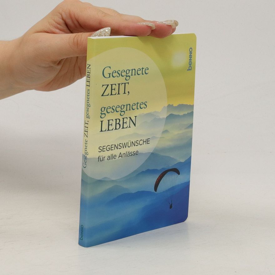 Various authors Gesegnete Zeit, gesegnetes Leben
