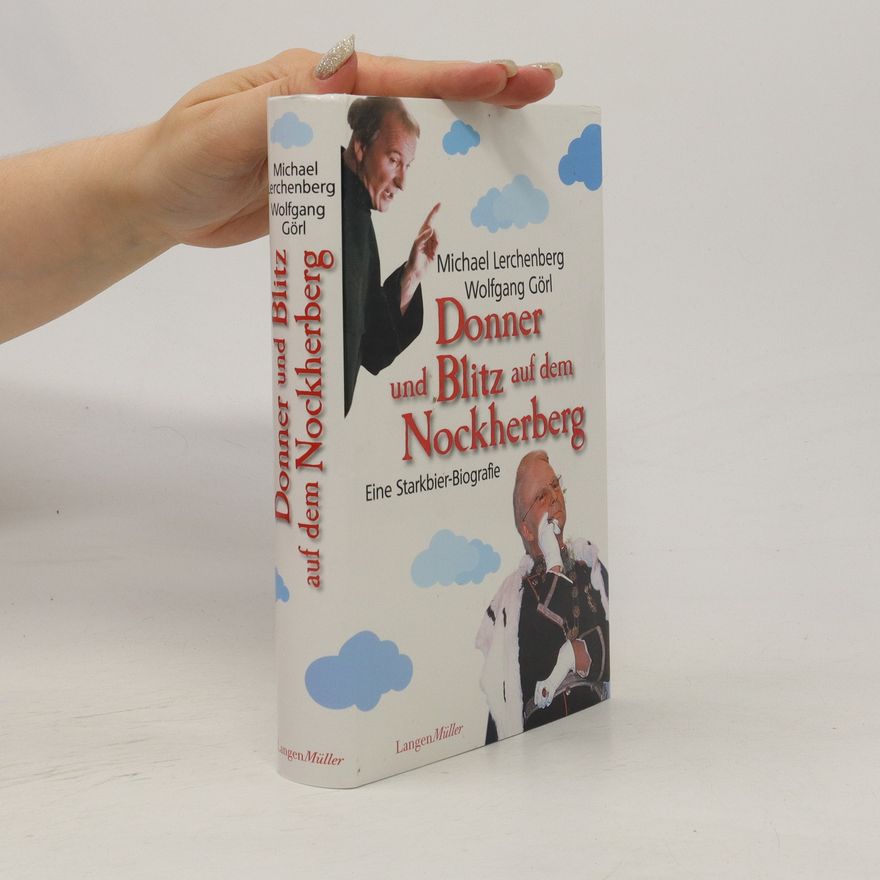 Michael Lerchenberg Donner und Blitz auf dem Nockherberg