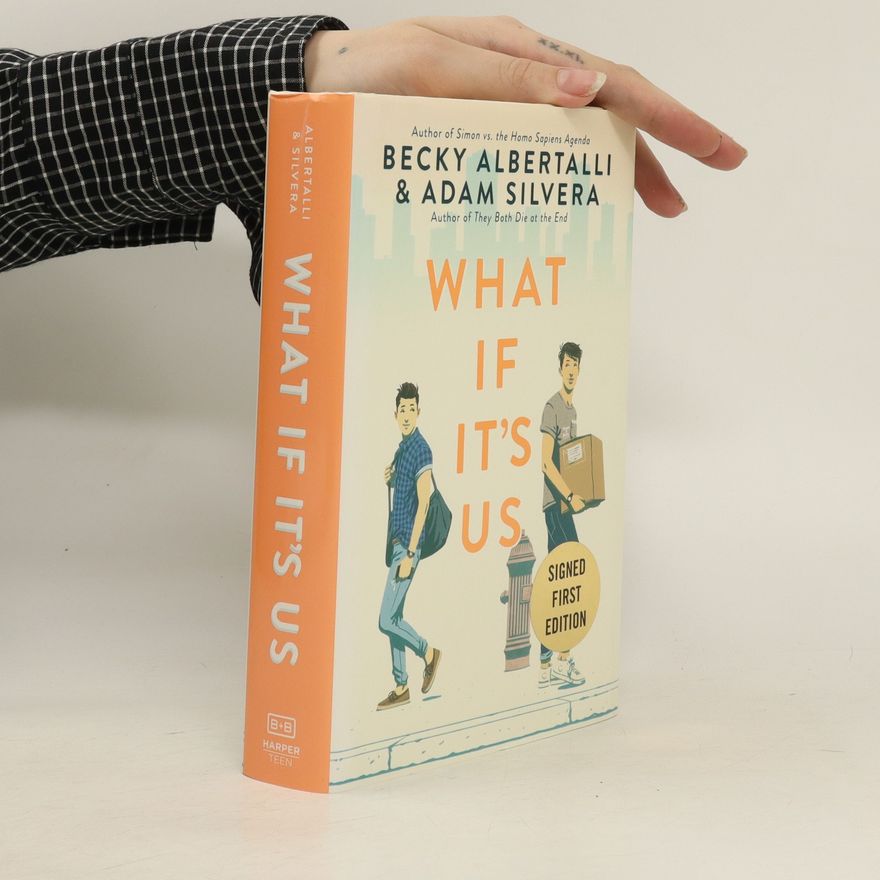 Adam Silvera What If It's Us