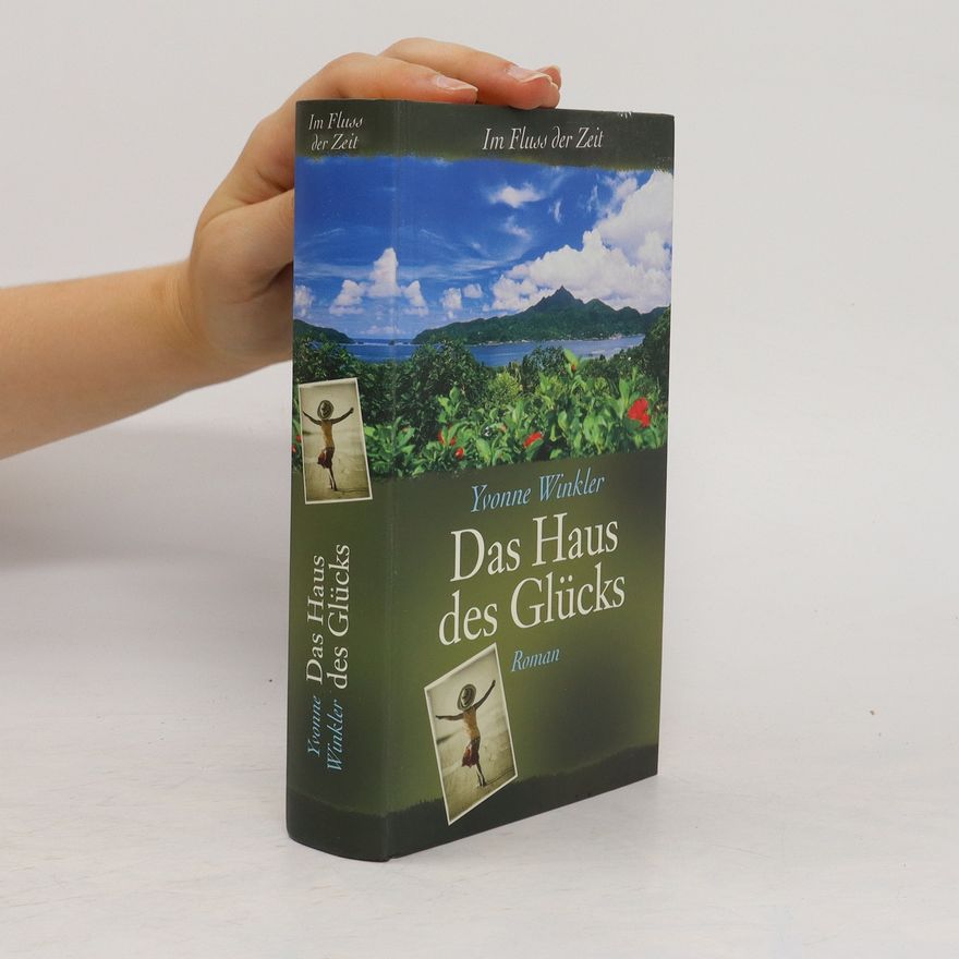 Yvonne Winkler Das Haus des Glück