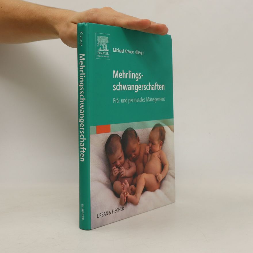 Michael Krause Mehrlingsschwangerschaften