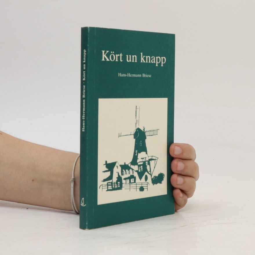 Hans-Hermann Briese Kört un knapp