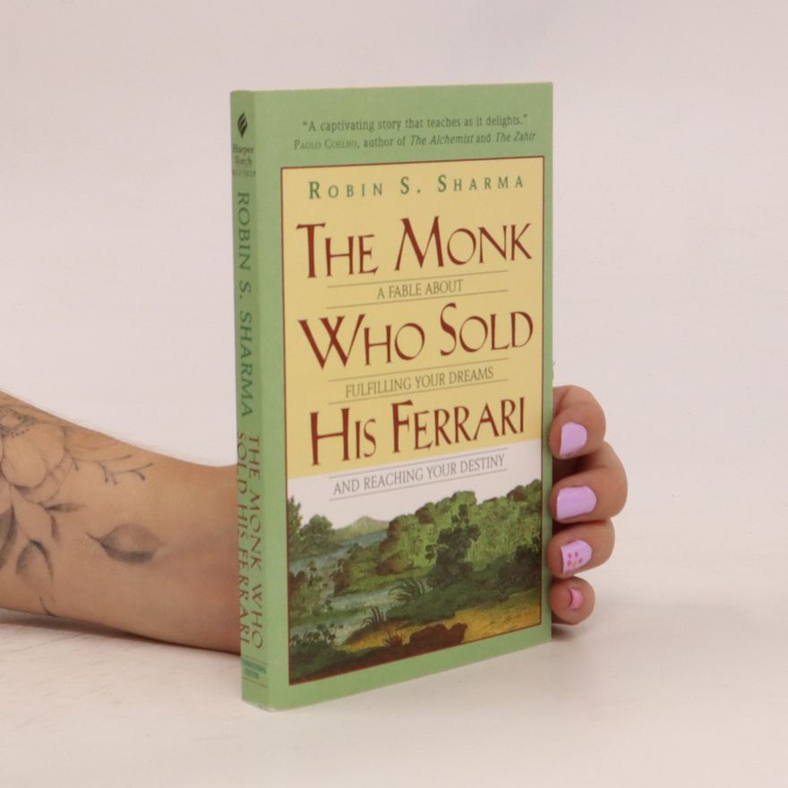 Robin Sharma The Monk who Sold his Ferrari