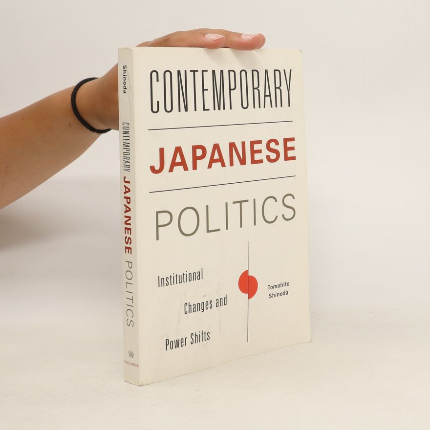 Tomohito Shinoda Contemporary Japanese Politics