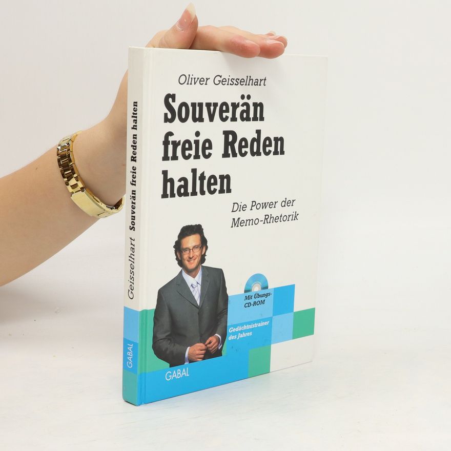 Oliver Geisselhart Souverän freie Reden halten