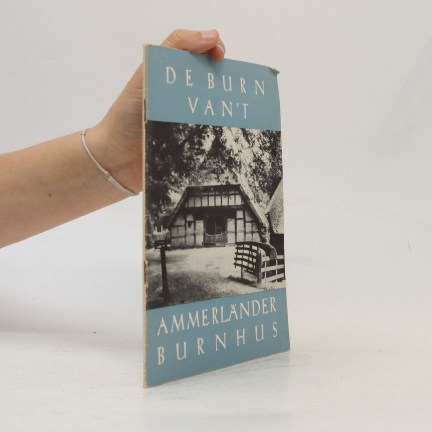 Autorenkollektiv De Burn Van´t. Ammeländer Bunhus