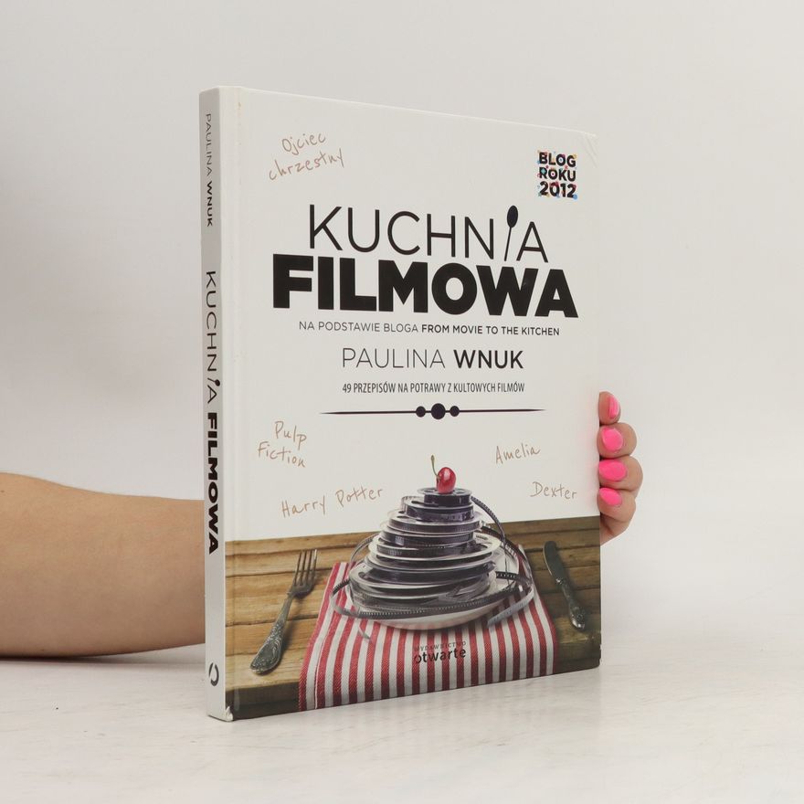 Paulina Wnuk Kuchnia filmowa