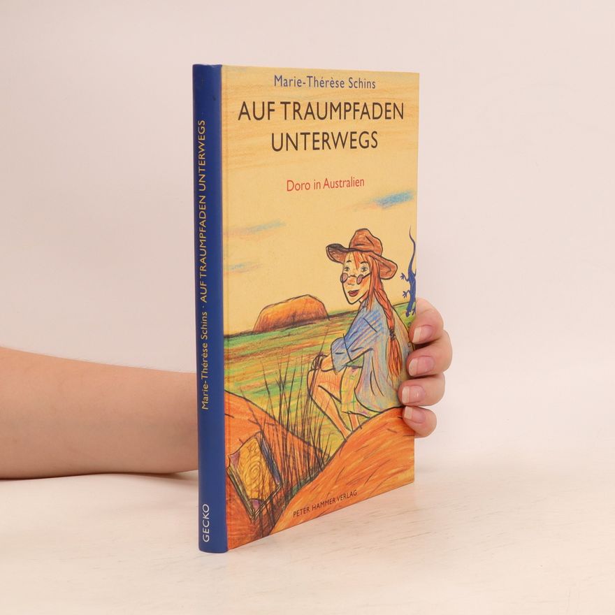 Marie-Thérèse Schins Auf Traumpfaden unterwegs