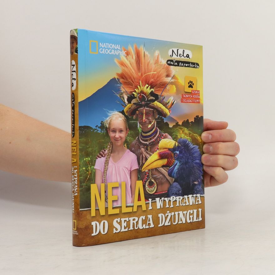 Mala Reporterka Nela Nela i wyprawa do serca dzungli