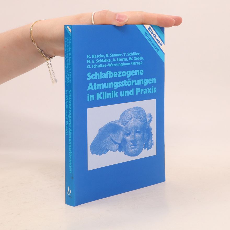 Kurt Rasche Schlafbezogene Atmungsstörungen in Klinik und Praxis