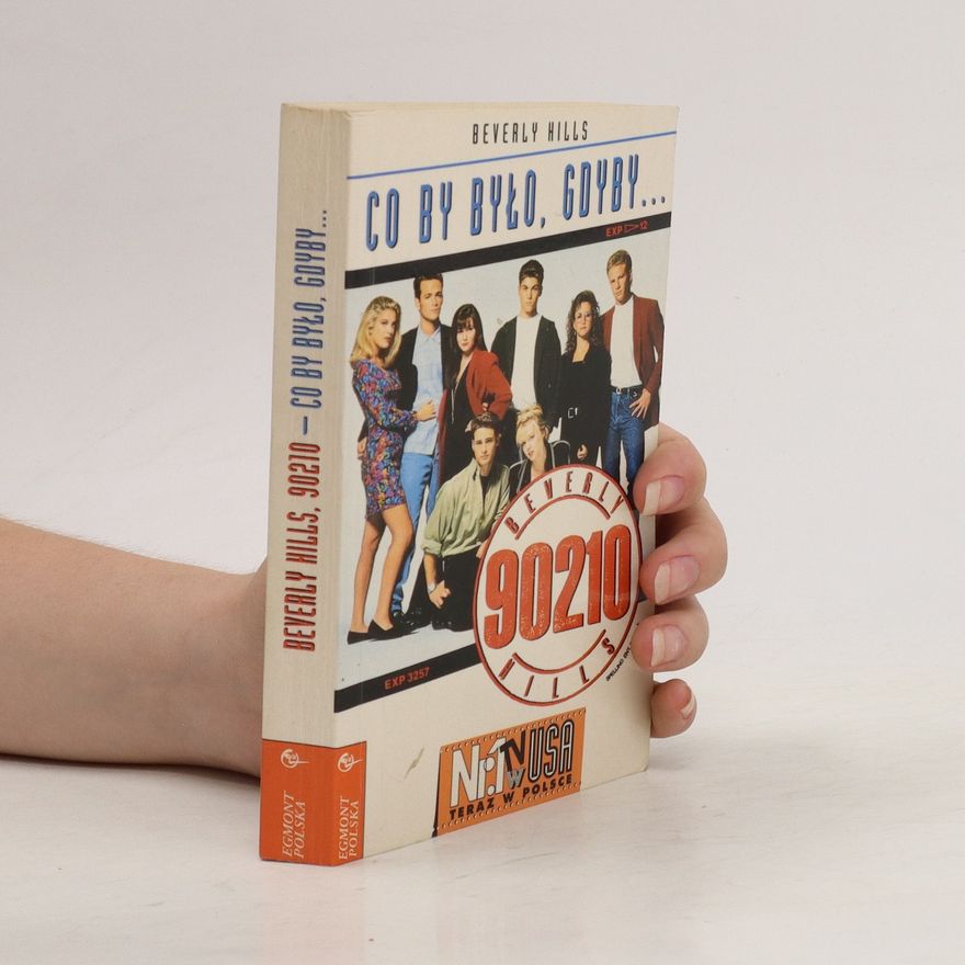 Various authors Beverly Hills 90210. Co by było, gdyby...