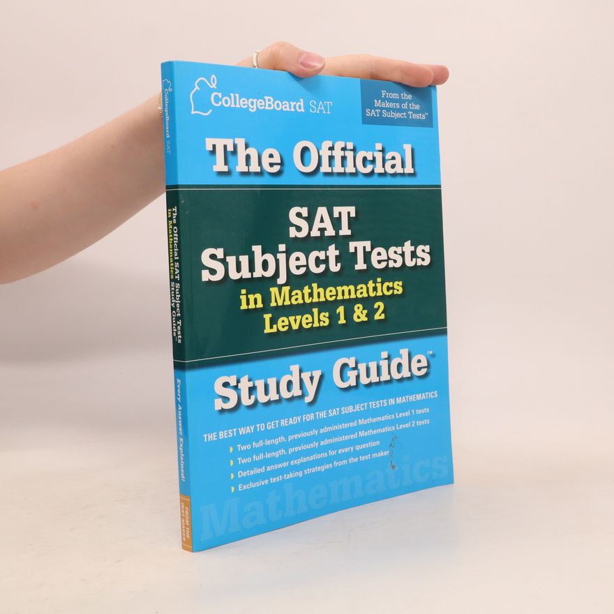 Autorenkollektiv The Official SAT Subject Tests in Mathematics Levels 1 & 2 Study Guide