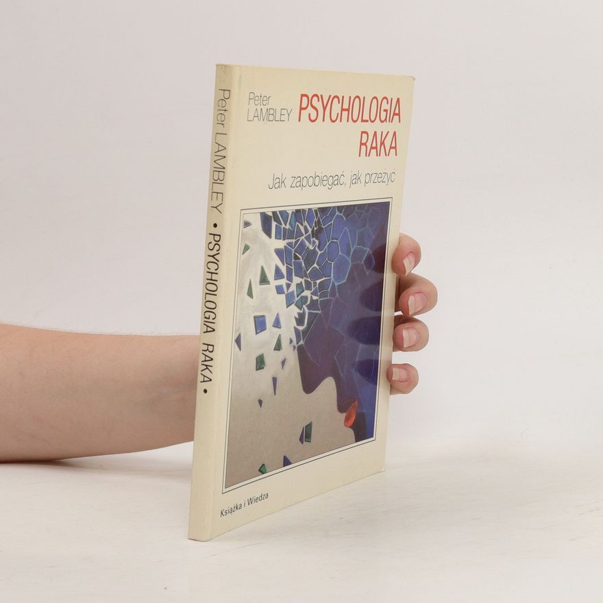 Peter Lambley Psychologia raka