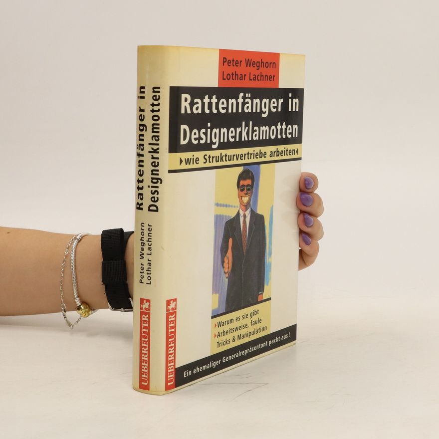 Peter Weghorn Rattenfänger in Designerklamotten