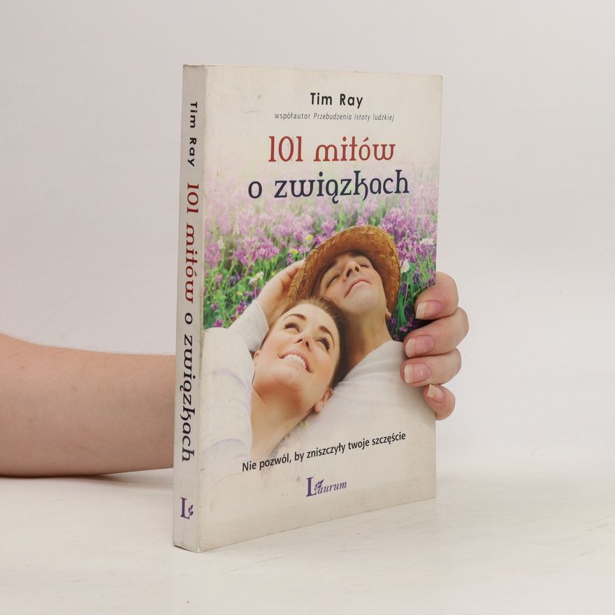 Tim Ray 101 mitów o związkach