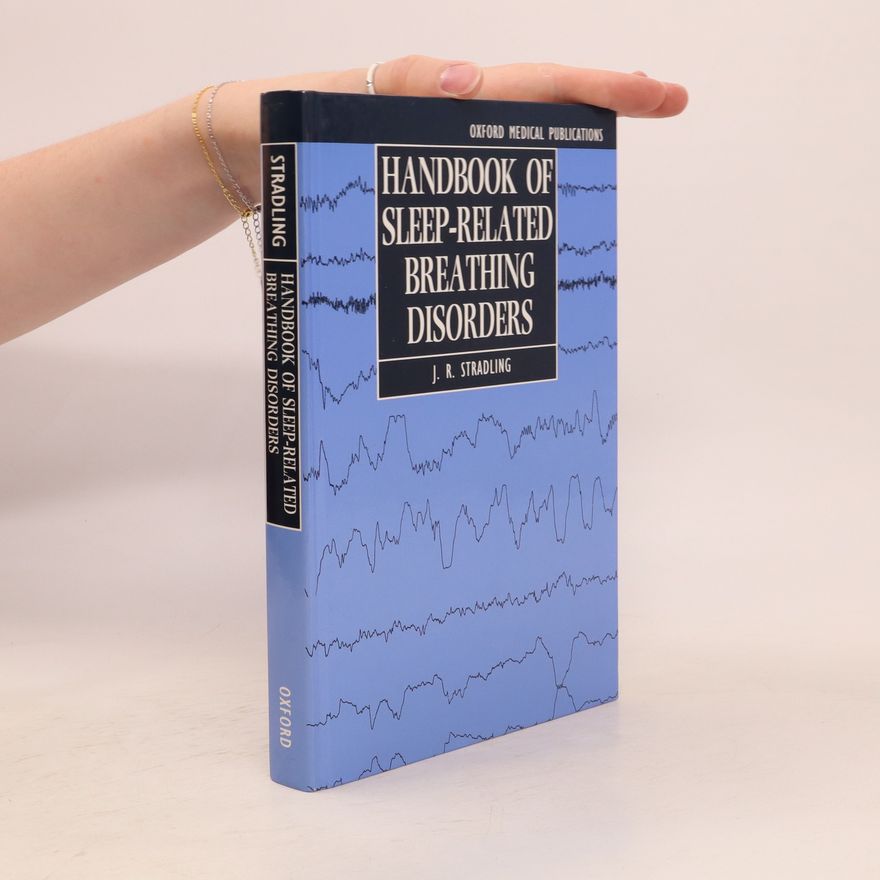 John R. Stradling Handbook of Sleep-related Breathing Disorders