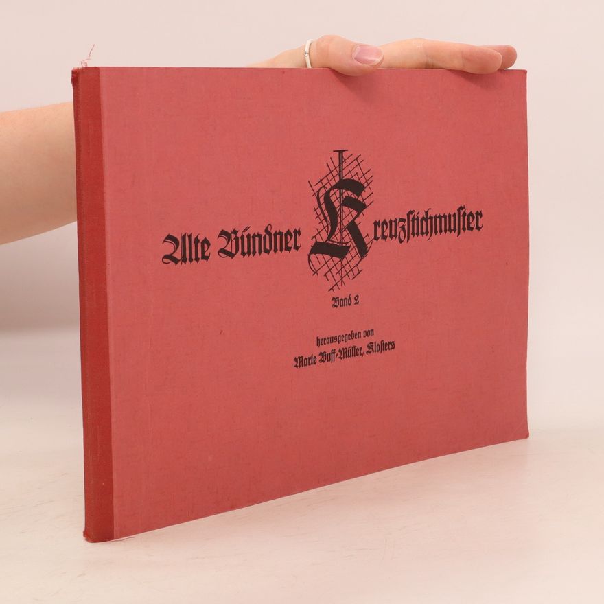 Marie Buff-Müller Alte Bündner Kreuzstichmuster 2