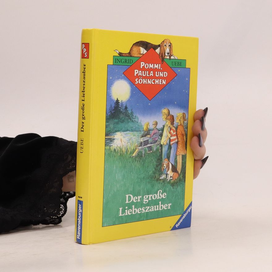 Ingrid Uebe Pommi, Paula und Söhnchen: Der große Liebeszauber